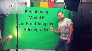 Berechnung des Modul 5 zur Ermittlung des Pflegegrad [upl. by Gingras11]