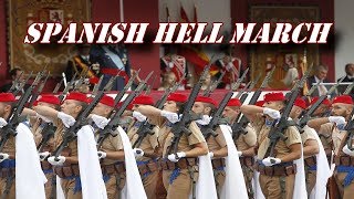 SPANISH HELL MARCH PARADE HD [upl. by Hump953]