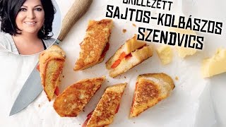 Mautner Zsófi receptje – Grillezett sajtoskolbászos szendvics [upl. by Nroht]