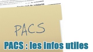 PACS  Information utile pour se pacser [upl. by Elime]