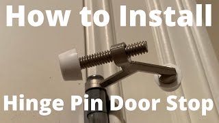 How to Installing a Hinge Pin Door Stop [upl. by Nash925]