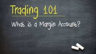 Trading 101 What is a Margin Account [upl. by Arnon915]