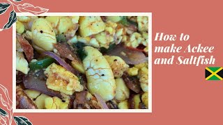 How To Make Ackee And Saltfish  Cooking Jamaican National Dish  Jamaican Recipes [upl. by Iolande309]