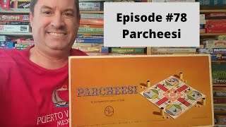 Episode 78  Parcheesi  SelRight Games 1959 [upl. by Haney771]