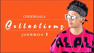 CHHEWANG LAMA  NEW ORIGINAL SONG COLLECTION  JUKEBOX 2  2020 [upl. by Mccomb]