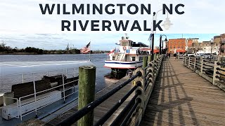 Wilmington NC  A Walking Tour of Riverwalk [upl. by Eenrahc366]