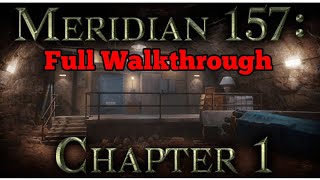 Meridian 157 Full Chapter 1 Walkthrough By NovaSoft Interactive [upl. by Landrum]