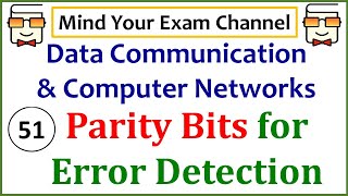 Parity Bit for Error Detection  Data Link Layer  Data Communication amp Computer Network Lecture 51 [upl. by Durante]