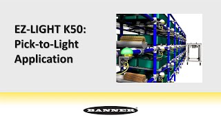 Banner EZLIGHT K50 PicktoLight Application [upl. by Muscolo2]