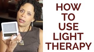 How to Use Light Therapy [upl. by Gudren469]