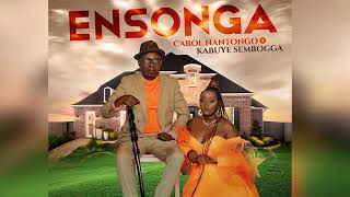 Ensonga  Carol Nantongo Ft Kabuye Sembogga [upl. by Sabian]