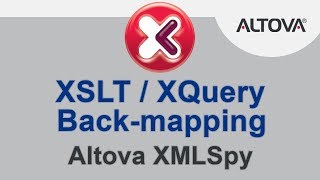 XSLT  XQuery Backmapping in Altova XMLSpy [upl. by Mckeon558]