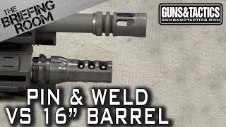 AR15 145 inch Pin and Weld vs 16 inch barrel [upl. by Tove]