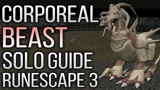 Complete Solo Corporeal Beast Guide RuneScape 3 2017  Beginner and Advanced Setups [upl. by Ranit]