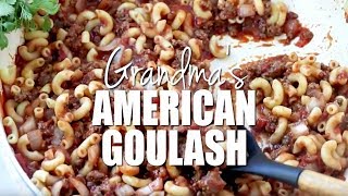 How to make Grandmas American Goulash [upl. by Akienaj877]