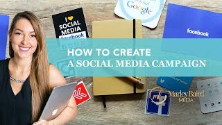 How To Create A Social Media Campaign [upl. by Enilada]