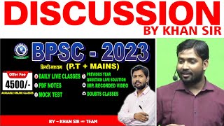 BPSC PtMAINS Batch Discussion By Khan Sir [upl. by Ferullo]