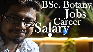 Botany career jobs and salary  What to do after BSc in Botany [upl. by Mohamed246]