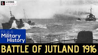 Ep4 Battle of Jutland 1916 [upl. by Aicinod]