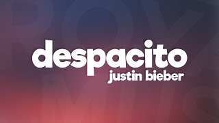 Justin Bieber  Despacito Lyrics ft Luis Fonsi amp Daddy Yankee [upl. by Daphene516]