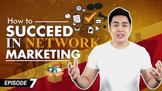 How To Succeed In Network Marketing  5 Strategies Ep 7 [upl. by Obellia]