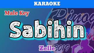 Sabihin by Zelle Karaoke  Male Key [upl. by Elpmet]