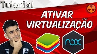 Como ATIVAR a VIRTUALIZAÇÃO de HARDWARE do BLUESTACKS ou NOX atualizado 2019 [upl. by Ailemac]