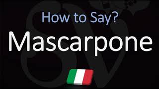 How to Pronounce Mascarpone CORRECTLY [upl. by Phelps]