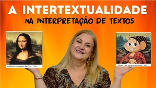 A Intertextualidade na Interpretação de Textos [upl. by Geoff510]