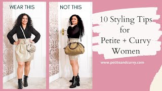 10 Styling Tips for Petite and Curvy women [upl. by Chaffee742]