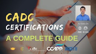 CADC Certifications A Complete Guide [upl. by Walke]