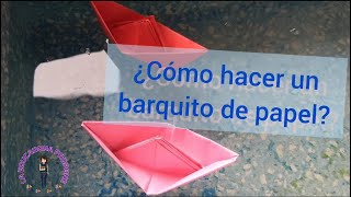 ¿Cómo hacer un barquito de papel [upl. by Bulley787]