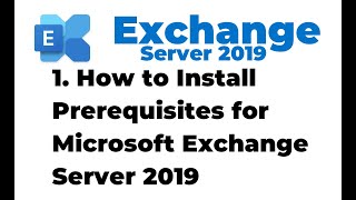 1 Installing Prerequisites for Microsoft Exchange 2019 [upl. by Lenno427]