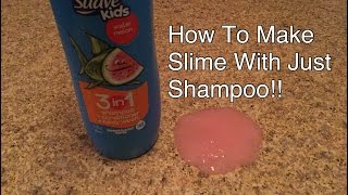 How To Make Slime With Just Shampoo [upl. by Aidil]