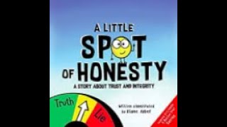 A Little Spot of Honesty by Diane Alber [upl. by Fuller362]