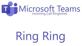 Microsoft Teams  Incoming Call Ringtones [upl. by Olive679]