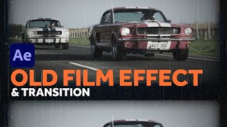 Custom Old Film Effect amp Transition  After Effects Tutorial [upl. by Thornie]