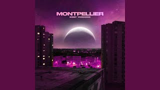 Montpellier [upl. by Jana]