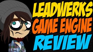 Leadwerks Game Engine Review [upl. by Lally319]