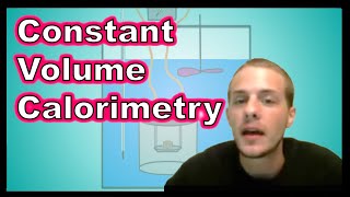 ConstantVolume Calorimetry [upl. by Lerrad302]