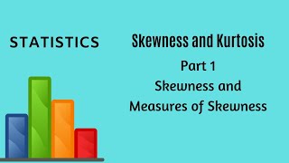 Skewness and Kurtosis  Part 1  Statistics [upl. by Nahama485]