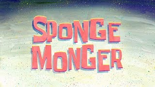 SpongeBob Music Sponge Monger [upl. by Tsepmet850]