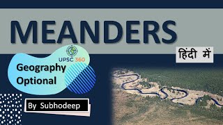 Meanders  Oxbow lakes  Geography Optional [upl. by Drhacir482]