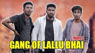 Gang Of Lallu Bhai  Episode 5  Hyderabadi Comedy  Warangal Diaries [upl. by Canning]