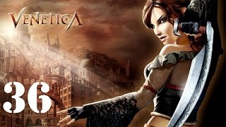 Venetica Walkthrough HD Part 36 [upl. by Ker]