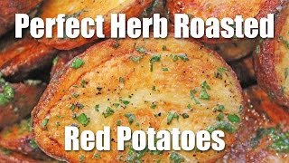 Potato Recipe Easy Herb Roasted Red Potatoes [upl. by Pattie]