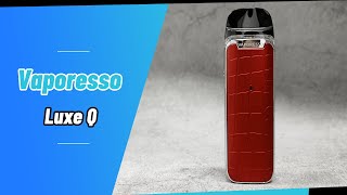 Vaporesso LUXE Q Pod System Kit 1000mAh Unboxing  Vapesourcing [upl. by Tessler]