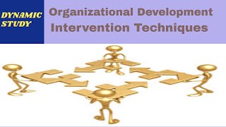 Organizational Development Intervention Techniques [upl. by Daukas410]