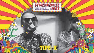 Tipe X LIVE  Synchronize Fest 2019 [upl. by Jopa]