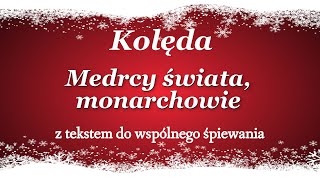 Mędrcy świata monarchowie  Kolędy Polskie z tekstem  Babadu TV [upl. by Kokaras]